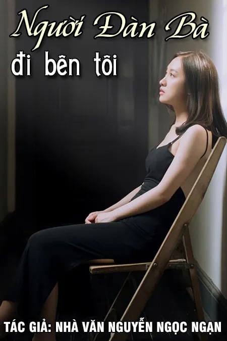 Người Đàn Bà Đi Bên Tôi - Nguyễn Ngọc Ngạn