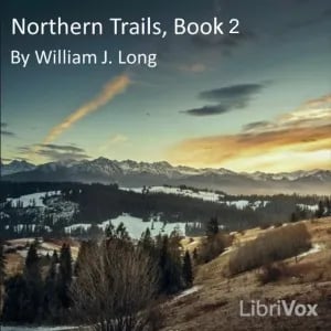 Northern Trails, Book 2