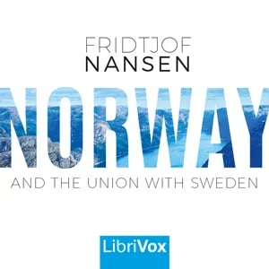Norway and the Union with Sweden