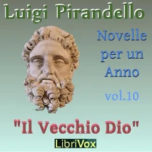 Novelle per un Anno, vol. 10: Il Vecchio Dio