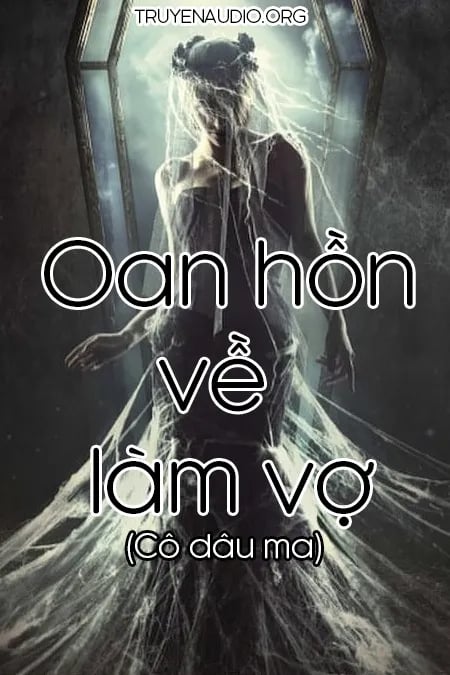 Oan Hồn Về Làm Vợ
