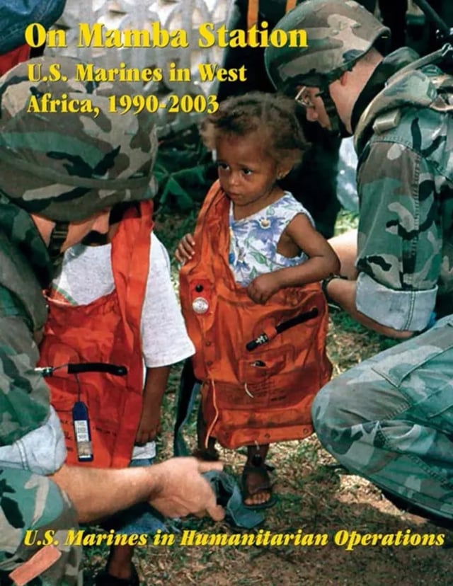 On Mamba Station: U.S. Marines in West Africa, 1990-2003