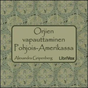 Orjien vapauttaminen Pohjois-Amerikassa