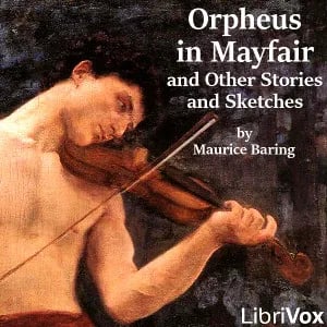 Orpheus in Mayfair and Other Stories and Sketches