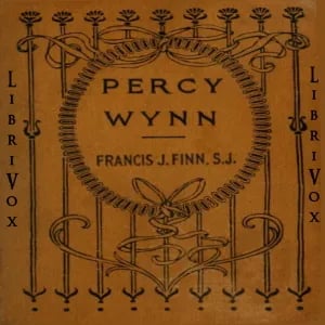 Percy Wynn, or Making a Boy of Him