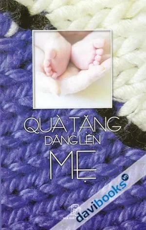 Quà tặng dâng lên Mẹ