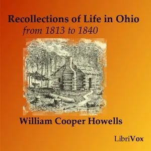 Recollections of Life in Ohio, from 1813-1840