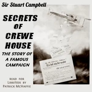 Secrets of Crewe House: the story of a famous campaign