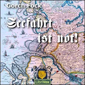 Seefahrt ist not!
