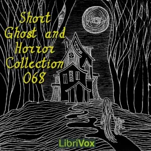 Short Ghost and Horror Collection 068