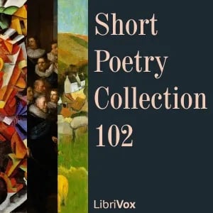 Short Poetry Collection 102