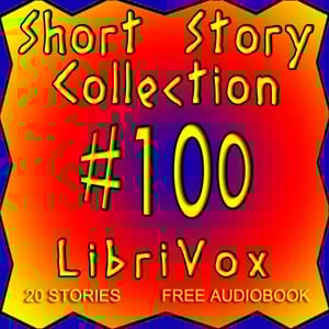Short Story Collection Vol. 100