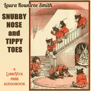 Snubby Nose and Tippy Toes