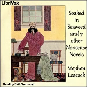 Soaked In Seaweed and 7 other nonsense novels