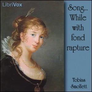 Song..While with fond rapture