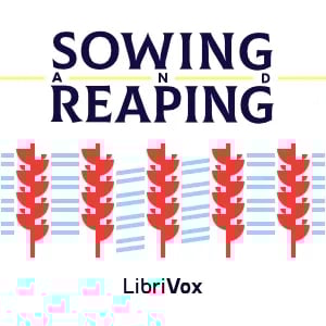 Sowing and Reaping