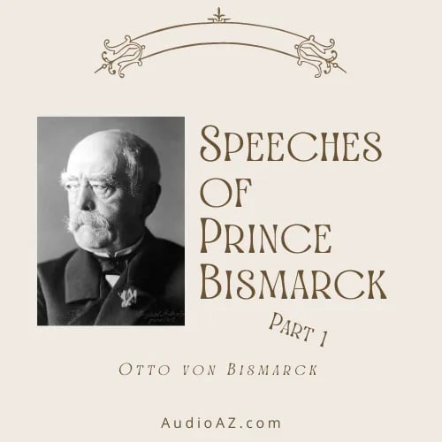 Speeches of Prince Bismarck, Part 1