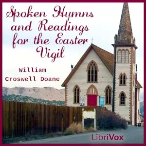 Spoken Hymns and Readings for the Easter Vigil
