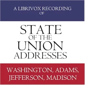 State of the Union Addresses by United States Presidents (1790 - 1816)