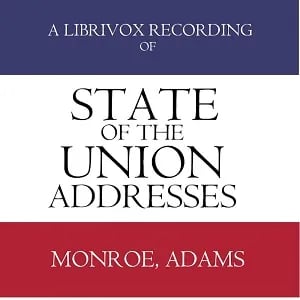 State of the Union Addresses by United States Presidents (1817 - 1828)