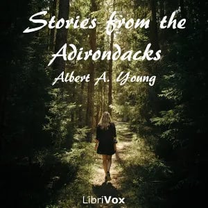 Stories from the Adirondacks