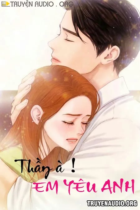 Thầy À! Em Yêu Anh