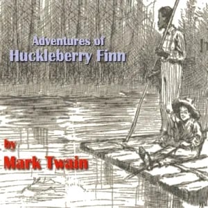 The Adventures of Huckleberry Finn