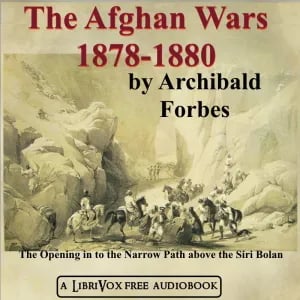 The Afghan Wars 1839-42 and 1878-80, Part 2
