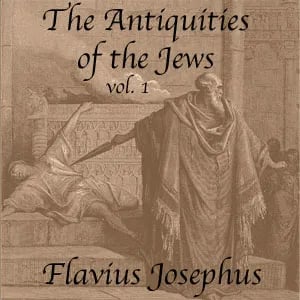 The Antiquities of the Jews, Volume 1