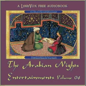 The Arabian Nights Entertainments, Volume 04