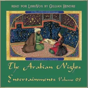 The Arabian Nights Entertainments, Volume 03