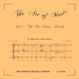 The Art of Music - Volume 01: The Pre-Classic Periods