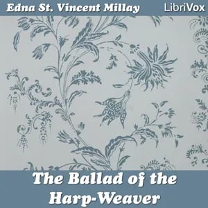 The Ballad of the Harp-Weaver