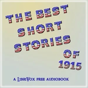 The Best Short Stories of 1915