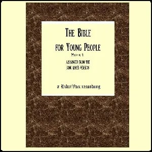 The Bible For Young People Vol. 1