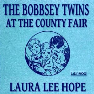 The Bobbsey Twins at the County Fair