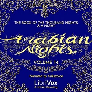 The Book of the Thousand Nights and a Night (Arabian Nights) Volume 14 (Supplemental Nights)