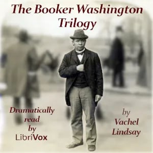The Booker Washington Trilogy