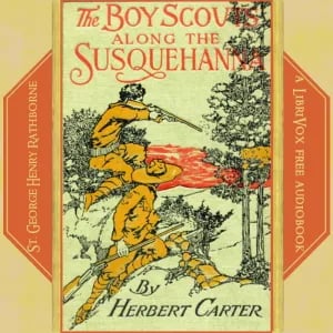 The Boy Scouts Along the Susquehanna
