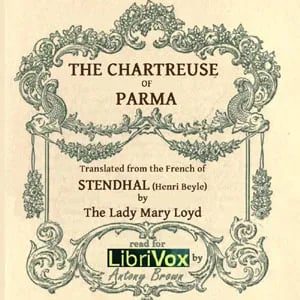 The Chartreuse of Parma (The Charterhouse of Parma)