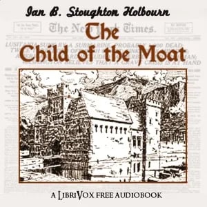 The Child of the Moat