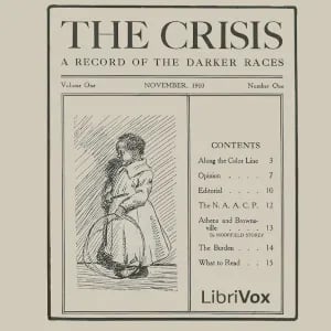 The Crisis: A Record of the Darker Races, Vol. I, No. 1