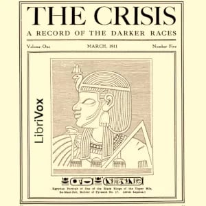 The Crisis: A Record of the Darker Races, Vol. I, No. 5