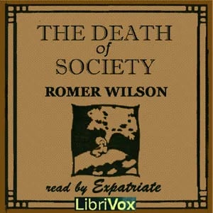The Death of Society:  A Novel of Tomorrow