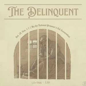 The Delinquent, Vol. IV, Nos. 1-7