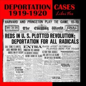 The Deportation Cases of 1919-1920