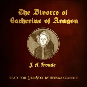 The Divorce of Catherine of Aragon