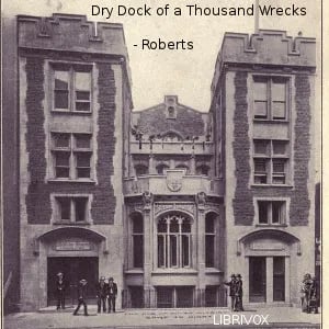 The Dry Dock of a Thousand Wrecks