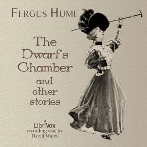 The Dwarf's Chamber And Other Stories