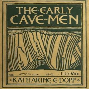 The Early Cave-Men